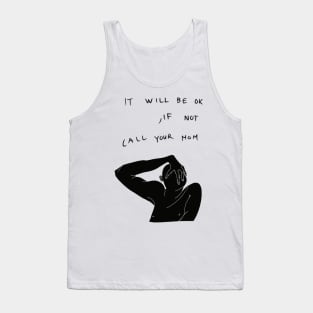 Edgy slogan that boosts your self confidence Tank Top